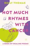 Not Much Rhymes With Cancer cover