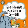 Elephant Makes A Smell cover