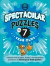 Spectacular Puzzles for Seven Year Olds cover