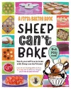 Sheep Can't Bake, But You Can! cover