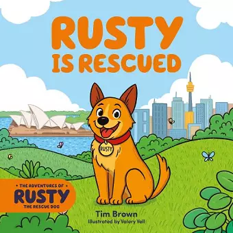 The Adventures of Rusty the Dog: Rusty is Rescued cover