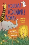 Squeak! Squawk! Roar! cover