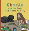 Charlie and the Dog Who Came to Stay cover