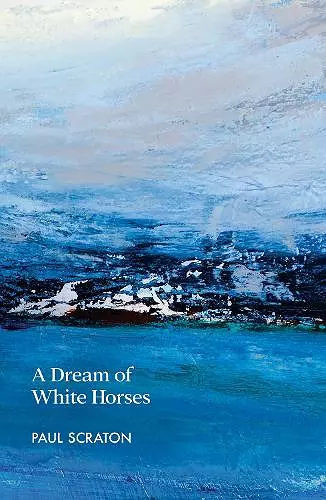 A Dream of White Horses cover