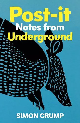 Post-it Notes from Underground cover