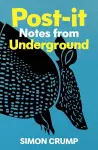 Post-it Notes from Underground cover