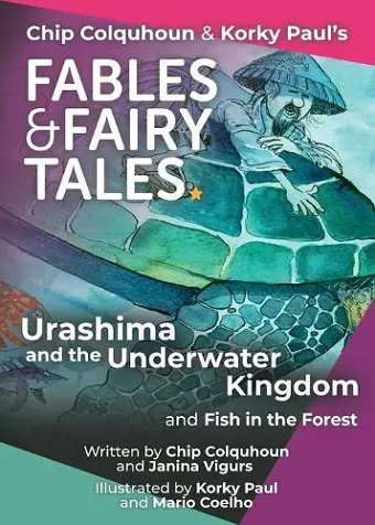 Urashima and the Underwater Kingdom and Fish in the Forest cover