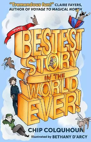 The Bestest Story in the World... Ever! cover