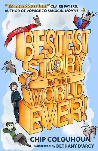 The Bestest Story in the World… Ever! cover