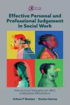 Effective Personal and Professional Judgement in Social Work cover