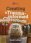 Creating a Trauma-informed Classroom cover