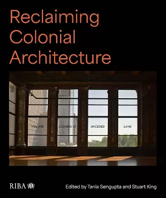 Reclaiming Colonial Architecture cover