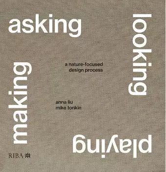 Asking, Looking, Playing, Making cover