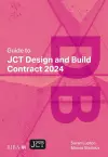 Guide to JCT Design and Build Contract 2024 2025 cover