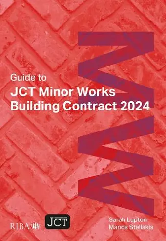 Guide to JCT Minor Works Building Contract 2024 2025 cover