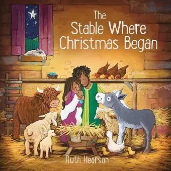 The Stable where Christmas Began cover