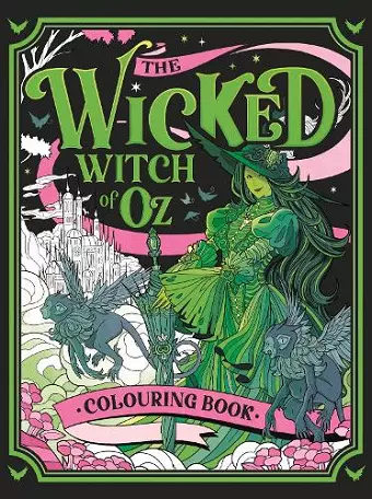 The Wicked Witch of Oz Colouring Book cover