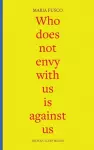 Who Does Not Envy with Us is Against Us cover