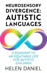 Neurosensory Divergence: Autistic Languages cover