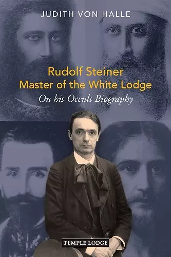 Rudolf Steiner, Master of the White Lodge cover