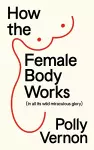 How the Female Body Works cover