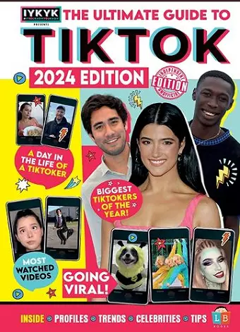 TikTok Ultimate Guide by IYKYK 2024 Edition cover