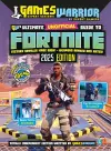 Fortnite Ultimate Unofficial Gaming Guide by GW 2025 cover