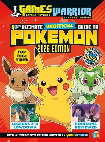 Pokemon Ultimate Unofficial Gaming Guide by GamesWarrior 2026 Edition cover