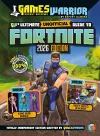 Fortnite Ultimate (Unofficial) Gaming Guide by GamesWarrior 2026 Edition cover