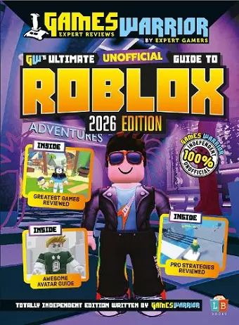 Roblox Ultimate (Unofficial) Gaming Guide by GamesWarrior 2026 Edition cover