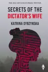 Secrets of the Dictator's Wife cover