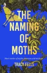 The Naming of Moths cover