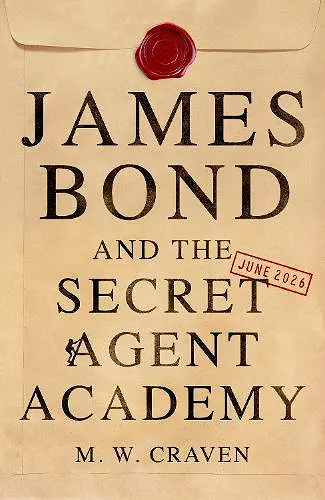 James Bond and the Secret Agent Academy cover