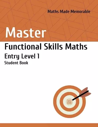 Master Functional Skills Maths Entry Level 1 - Student Book cover