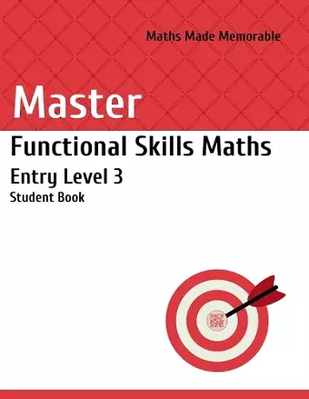 Master Functional Skills Maths Entry Level 3 - Student Book cover