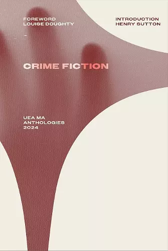 UEA MA Crime Fiction Anthology 2024 cover