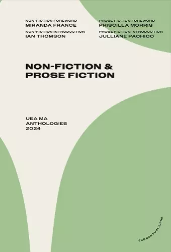 UEA MA Non-Fiction & Prose Fiction Anthology 2024 cover