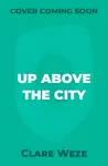 Up Above the City cover