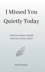 I Missed You Quietly Today cover