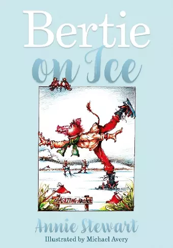 Bertie on Ice cover