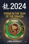 Thrive in the Year of the Dragon cover