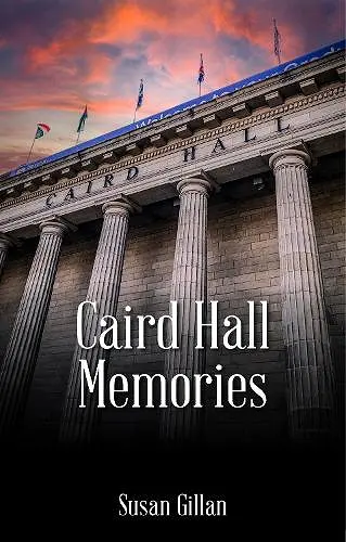 Caird Hall Memories cover