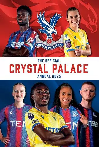 Official Crystal Palace FC Annual 2025 cover