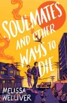 Soulmates and Other Ways to Die cover