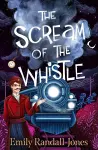 The Scream of the Whistle cover