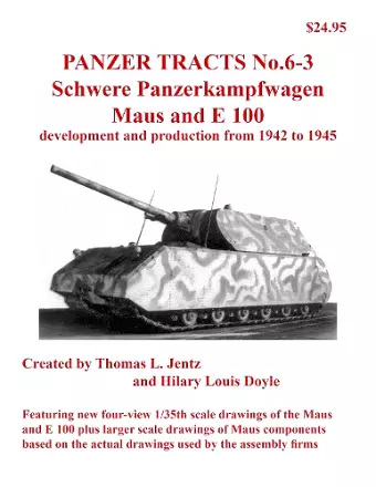 Panzer Tracts No.6-3: Pz.Kpfw. Maus and E-100 cover