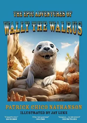 The Epic Adventures of Wally the Walrus cover