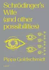 Schrodinger's Wife (and Other Possibilities) cover