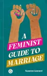 A Feminist Guide to Marriage cover