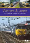 Winners & Losers: Loco Bashing Tales from the 1990s cover